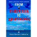 From Christian to Christian: The Revealing of a Living LIe That Came True
