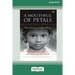 A Mouthful of Petals: Three years in an Indian village [16pt Large Print Edition]