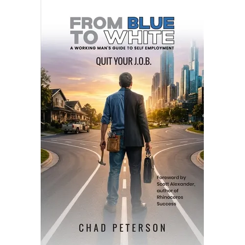 From Blue to White: Quit Your J.O.B.