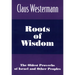 Roots of Wisdom: The Oldest Proverbs of Israel and Other Peoples