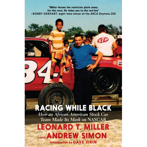 Racing While Black: How an African-American Stock Car Team Made Its Mark on NASCAR