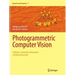 Photogrammetric Computer Vision: Statistics, Geometry, Orientation and Reconstruction