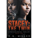 Stacey: The Twin A Psychological Thriller