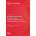 Adolescent and Young Adult Oncology-Ongoing Challenges and Developments in the Future