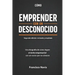 El éxito de emprender con un desconocido: Una biografía de cómo lograr el éxito empresarial con un socio que no conoces
