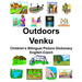 English-Czech Outdoors/Venku Children's Bilingual Picture Dictionary