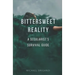 Bittersweet Reality: A Secularist's Survival Guide
