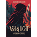 Ash & Light: A Veilbound Chronicle