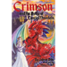 Crimson and the Battle of Lonely Mountain