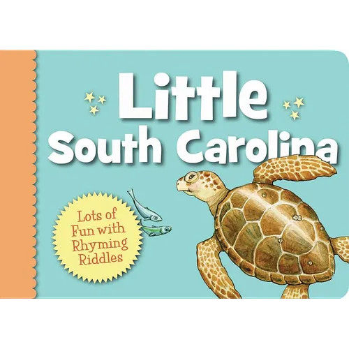 Little South Carolina: Lots of Fun with Rhyming Riddles