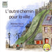 L'Autre Chemin pour la Ville: The Other Way into Town