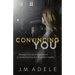 Convincing You