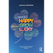 Happy Grow Lucky: Build a Thriving Career and Find Happiness at Work. For Life.