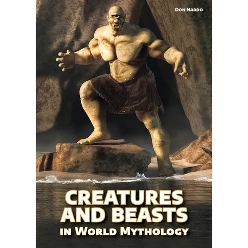 Creatures and Beasts in World Mythology