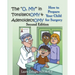 The O, My in Tonsillectomy & Adenoidectomy: How to Prepare Your Child for Surgery, a Parent's Manual, 2nd Edition