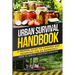 Urban Survival Handbook: A Prepper's Guide To Canning And Preserving For An Emergency