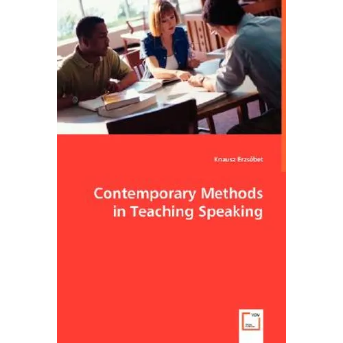 Contemporary Methods in Teaching Speaking