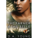 The Farmer & The Belle