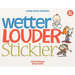 Wetter, Louder, Stickier: A Baby Blues Collection Volume 38