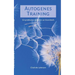 Autogenes Training: Ein praktischer Leitfaden zur Grundstufe