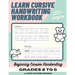 Learn Cursive Handwriting Workbook: Cursive Practice Book for Kids in 2nd, 3rd, or 4th Grade; Notebook for Learning Cursive Alphabet and Word Handwrit