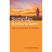 Someday, Somewhere: Photographs and Poems