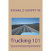 Trucking 101: Join me as I experience the good, the bad, and the ugly of life on the road with as a long haul truck driever long haul truck driver.