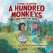 Stories in Rhyme: A Hundred Monkeys Run Over the Roof