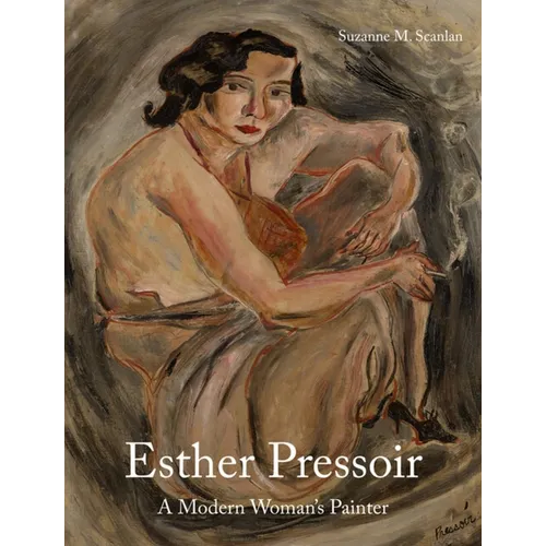 Esther Pressoir: A Modern Woman's Painter