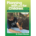 Planning with and for Children - UK edition