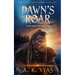 Dawn's Roar: Scar and The Shadow