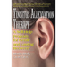 Tinnitus Alleviation Therapy: A Self-Help Program for Gentle and Lasting Recovery