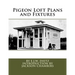 Pigeon Loft Plans and Fixtures