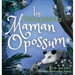 Les mésaventures de Maman Opossum