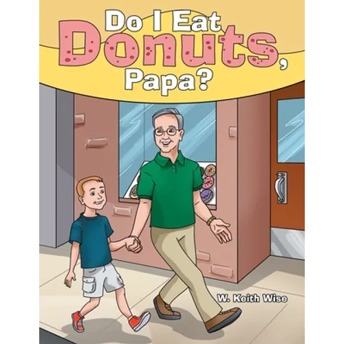 Do I Eat Donuts, Papa?