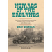 The Nomads Of The Badlands: Continuing the Wilhelm's Adventures Prospecting the Mojave Deserts of Arizona, Nevada, and California in 1915