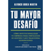 Tu mayor desafío