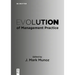 Evolution of Management Practice