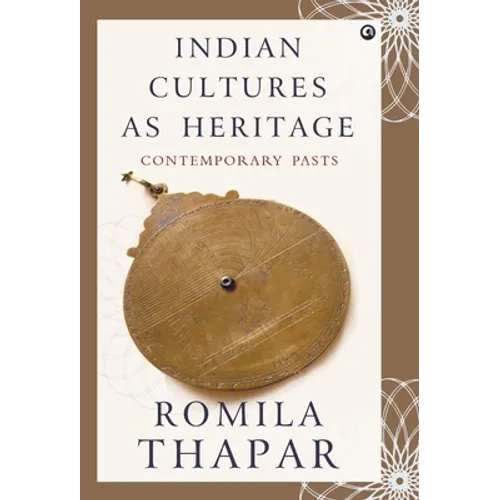 Indian Cultures as Heritage