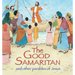The Good Samaritan and Other Parables of Jesus