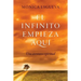 El infinito empieza aquí: Una aventura espiritual