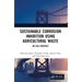 Sustainable Corrosion Inhibition Using Agricultural Waste: An ESG Strategy