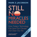Still No Miracles Needed