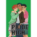Pride High: Book 4 - Green
