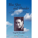 Blue Skies and Thunder: Farm Boy, Pilot, Inventor, Tsa Officer, and WW II Soldier of the 442nd Regimental Combat Team
