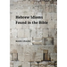 Hebrew Idioms Found in the Bible