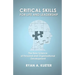 Critical Skills for Life and Leadership: The New Science of Personal and Organizational Development