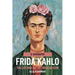 Frida Kahlo, A Biography: The Life and Art of a Mexican Icon
