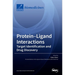 Protein-Ligand Interactions: Deciphering the Molecular Targets and the Mechanisms of Action of Drugs and Natural Compounds
