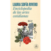 Enciclopedia de Las Artes Cotidianas / The Encyclopedia of Everyday Arts